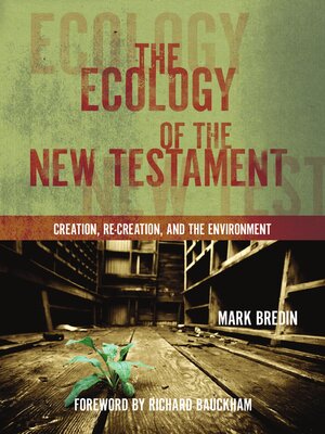 cover image of The Ecology of the New Testament